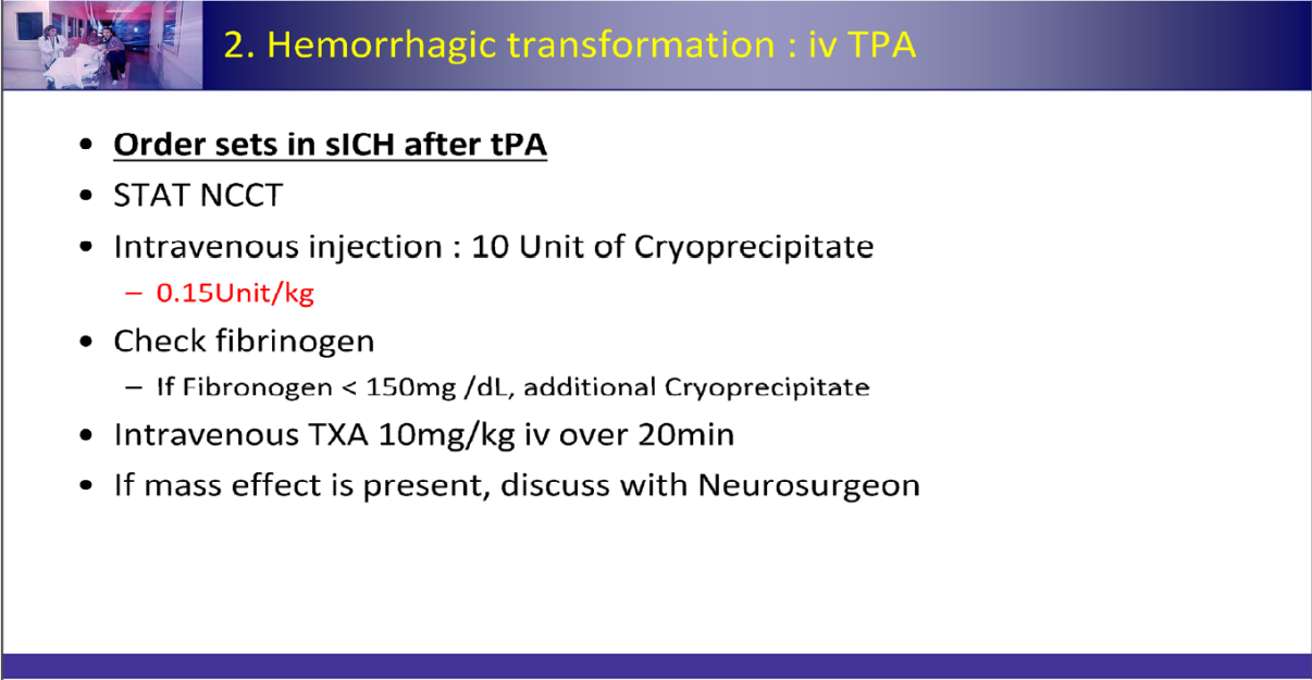 Order sets in sICH: STAT NCCT, Cryoprecipitate 10 units, TXA 투여 지침